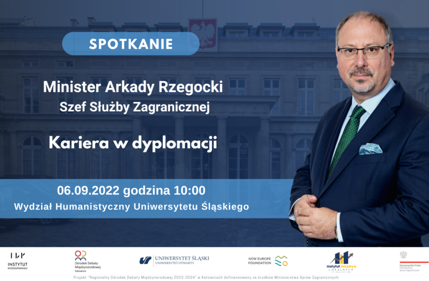 Kariera w dyplomacji – spotkanie z ministrem Arkadym Rzegockim